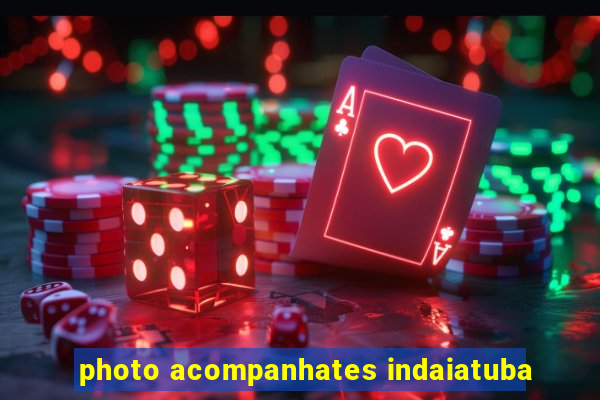 photo acompanhates indaiatuba